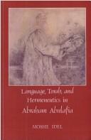 Cover of Language, Torah, and hermeneutics in Abraham Abulafia
