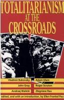 Cover of Totalitarianism at the crossroads