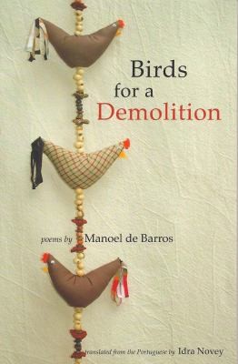 Cover of Birds For A Demolition Poems