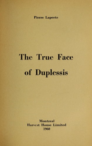 Cover of The true face of Duplessis