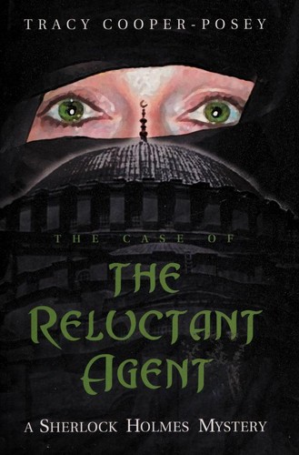 Cover of The Case of the Reluctant Agent / His Last Bow