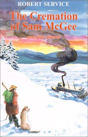 Cover of Cremation of Sam McGee and Other Poems