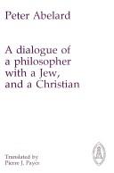 Cover of A dialogue of a philosopher with a Jew, and a Christian
