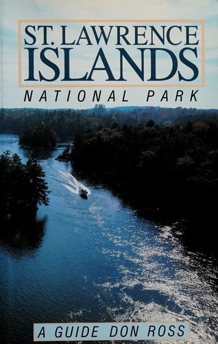Cover of St. Lawrence Islands National Park