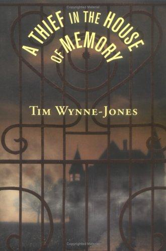 Cover of A thief in the house of memory