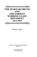 Cover of The Spartakusbund and the German working class movement, 1914-1919