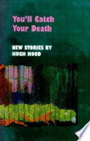 Cover of You'll Catch Your Death