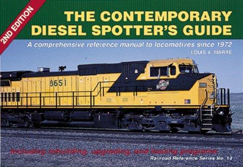 Cover of The Contemporary Diesel Spotter's Guide (Railroad Reference, No 14)