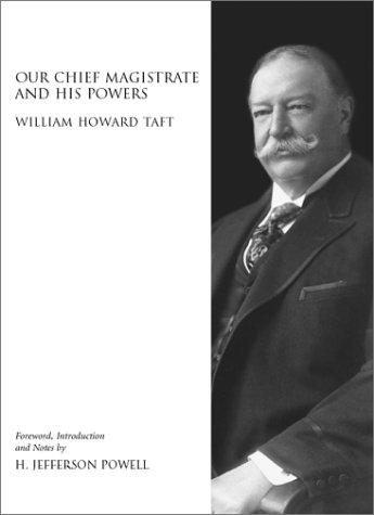 Cover of Our chief magistrate and his powers