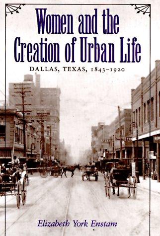 Cover of Women and the creation of urban life