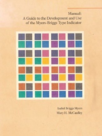 Cover of Manual, a guide to the development and use of the Myers-Briggs type indicator