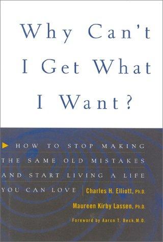 Cover of Why can't I get what I want?