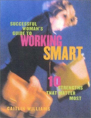 Cover of Successful woman's guide to working smart