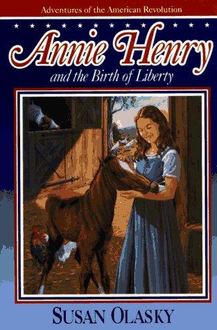 Cover of Annie Henry and the birth of liberty