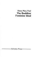 Cover of The Buddhist Feminine Ideal