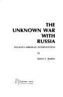 Cover of The unknown war with Russia