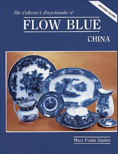 Cover of The collectors encyclopedia of Flow Blue China