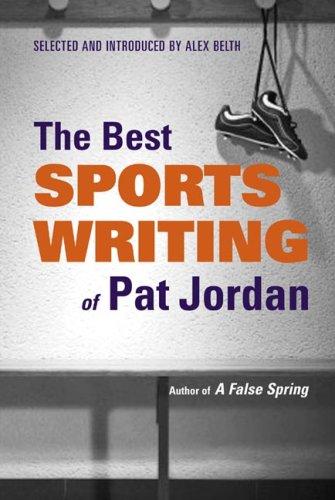 Cover of The Best Sports Writing of Pat Jordan