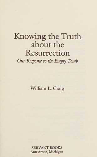 Cover of Knowing the truth about the Resurrection