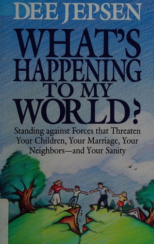 Cover of What's happening to my world?