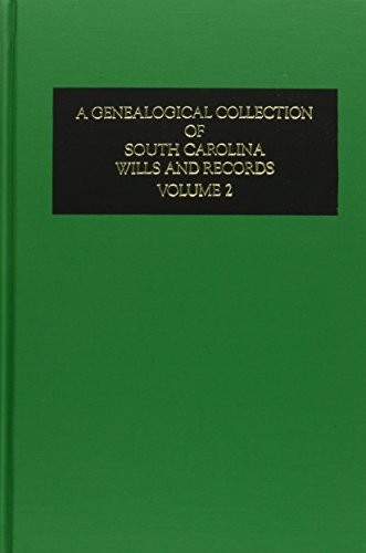 Cover of A genealogical collection of South Carolina wills and records