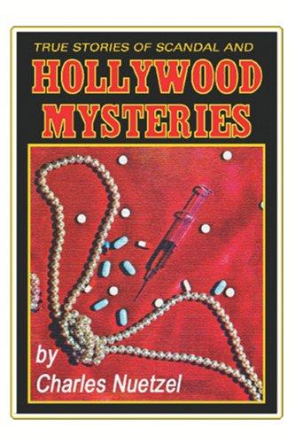 Cover of True Stories of Scandal and Hollywood Mysteries (Borgo Bioviews, No 7)