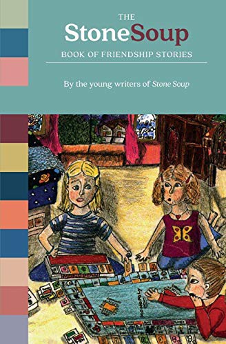 Cover of The Stone Soup Book of Friendship Stories