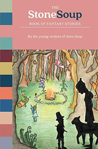 Cover of The Stone Soup Book of Fantasy Stories