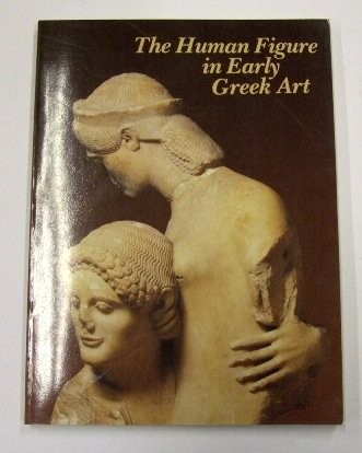 Cover of The Human Figure in Early Greek Art