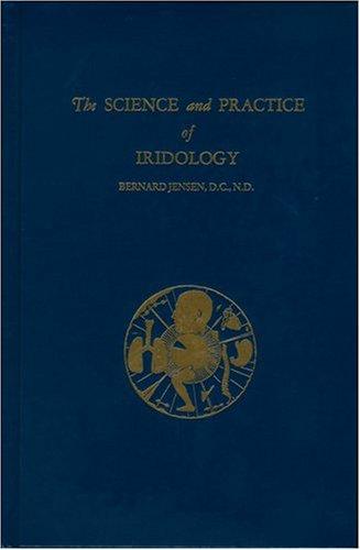 Cover of The science and practice of iridology