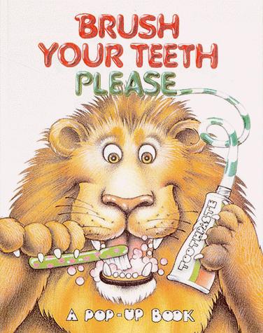 Cover of Brush your teeth please