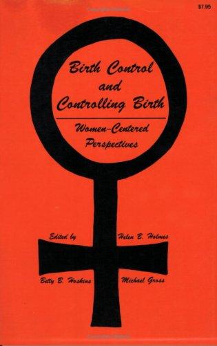 Cover of Birth Control and Controlling Birth