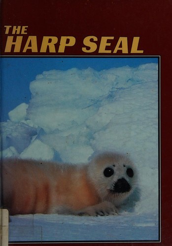 Cover of The harp seal