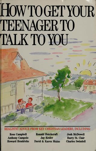 Cover of How to get your teenager to talk to you