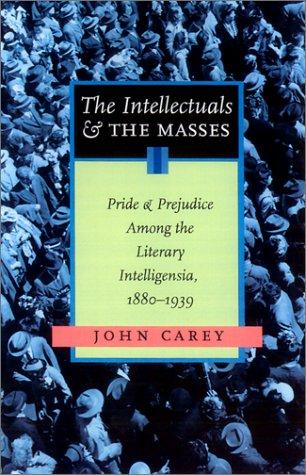 Cover of The Intellectuals and the Masses