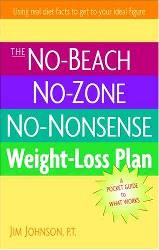 Cover of The No-Beach, No-Zone, No-Nonsense Weight-Loss Plan