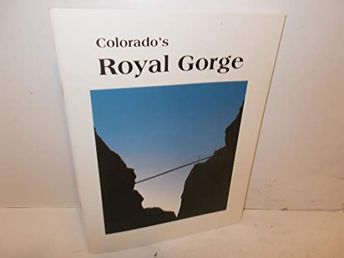 Cover of Colorado's Royal Gorge