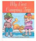 Cover of My First Camping Trip (My First Thirty-Word Books)