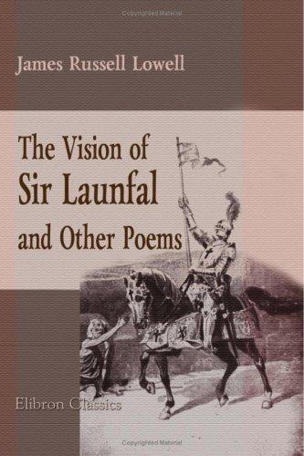 Cover of The Vision of Sir Launfal and Other Poems