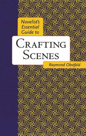 Cover of Novelist's essential guide to crafting scenes