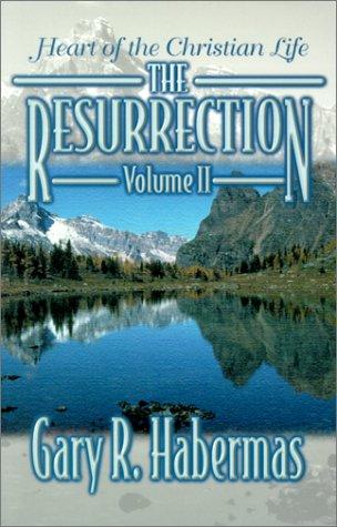 Cover of Heart of the Christian Life (Resurrection) (Resurrection)