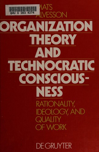 Cover of Organization Theory & Technocratic Consciousness