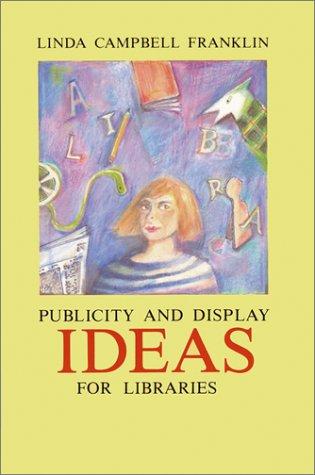 Cover of Display and publicity ideas for libraries
