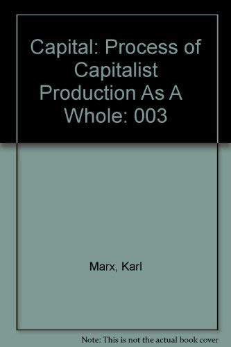 Cover of Capital: Critique of Political Economy, Vol 3: The Process of Capitalist Production as a Whole
