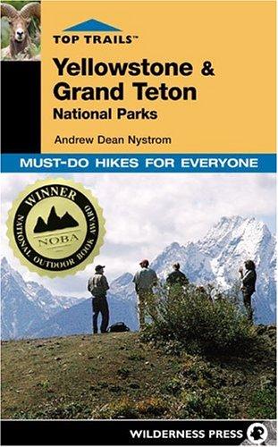 Cover of Top Trails Yellowstone & Grand Teton National Parks
