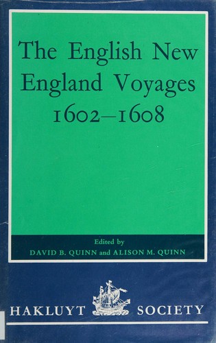 Cover of The English New England Voyages, 1602-1608