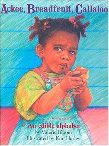 Cover of Ackee, Breadfruit, Callaloo