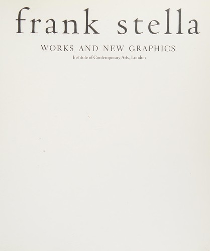 Cover of Frank Stella, works and new graphics