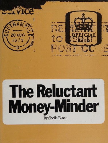 Cover of The reluctant money-minder