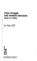 Cover of Class struggle and women's liberation, 1640 to today